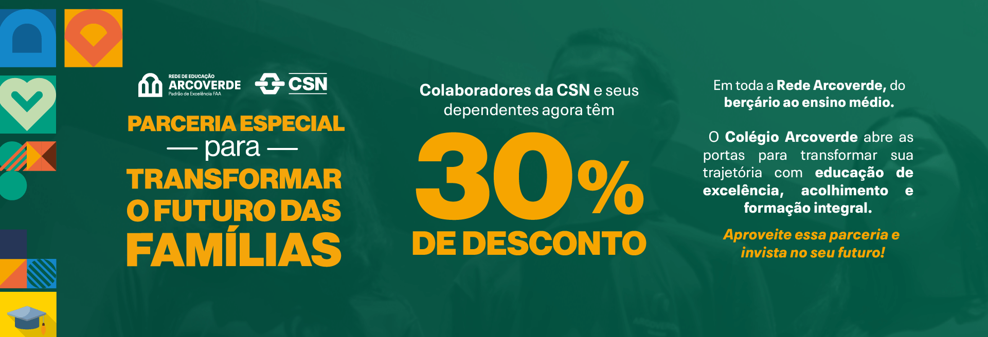 Colaboradores da CSN 30% de desconto