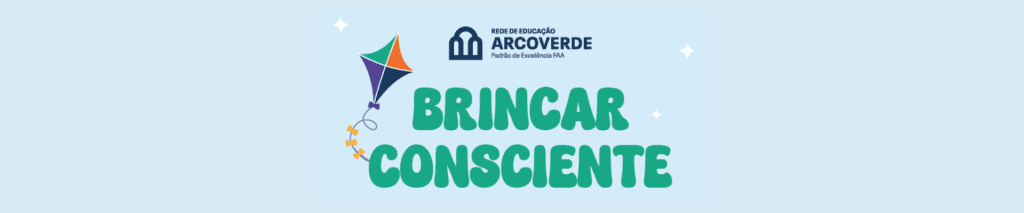 Brincar consciente